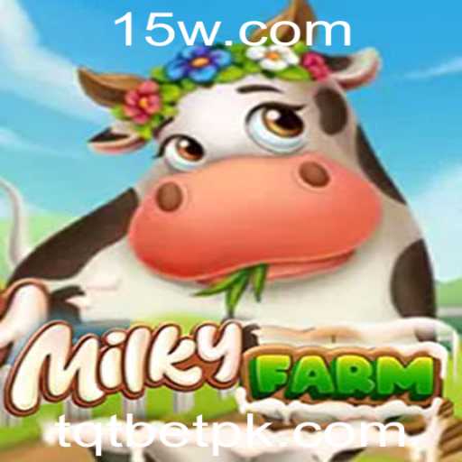 Explorando MilkyFarm: Uma Jornada Agrícola Virtual com TQTBET